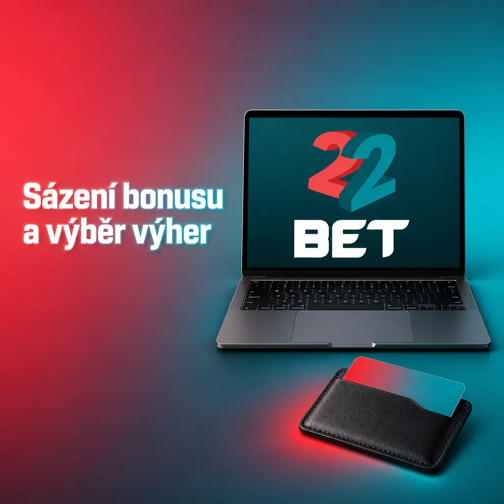 Sázení bonusu 22Bet a splnění sázecích požadavků pro výběr výher z bonusového účtu